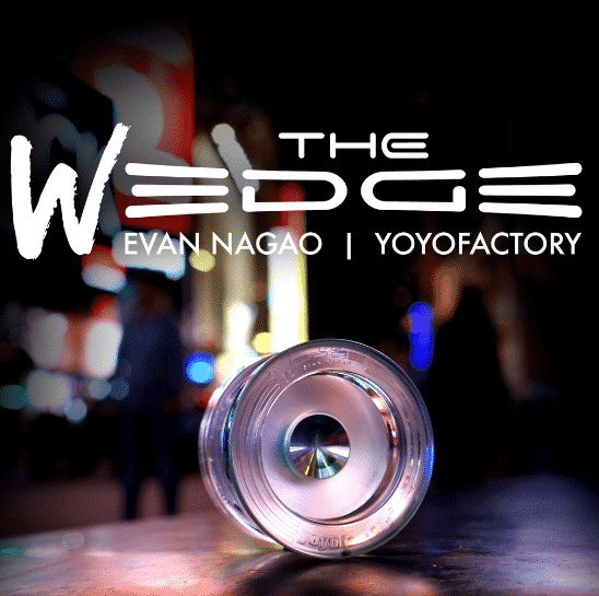 The YoyoFactory Wedge by Evan Nagao